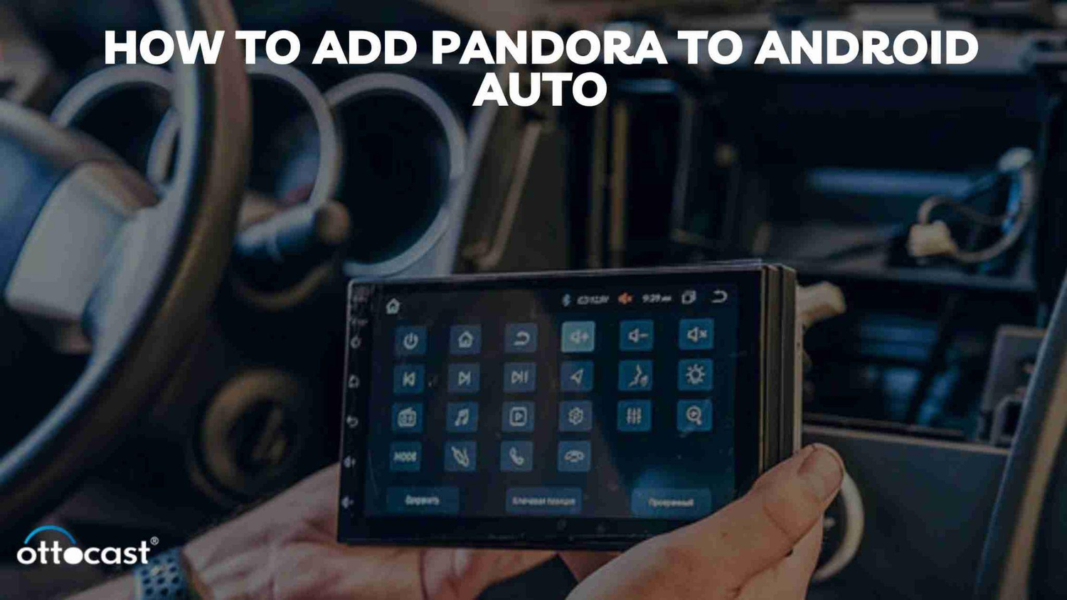 How to Add Pandora to Android Auto