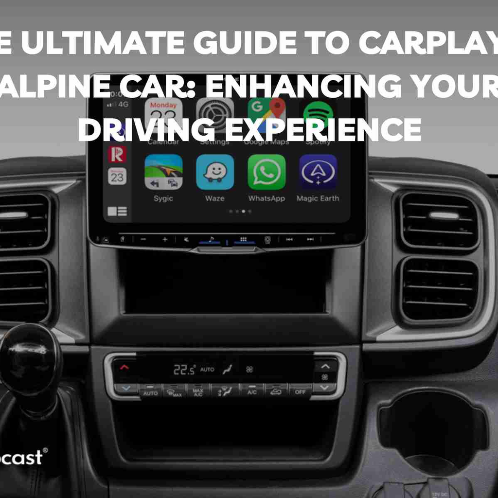 How to Integrate Apple CarPlay into Your Alpine Car Models OTTOCAST