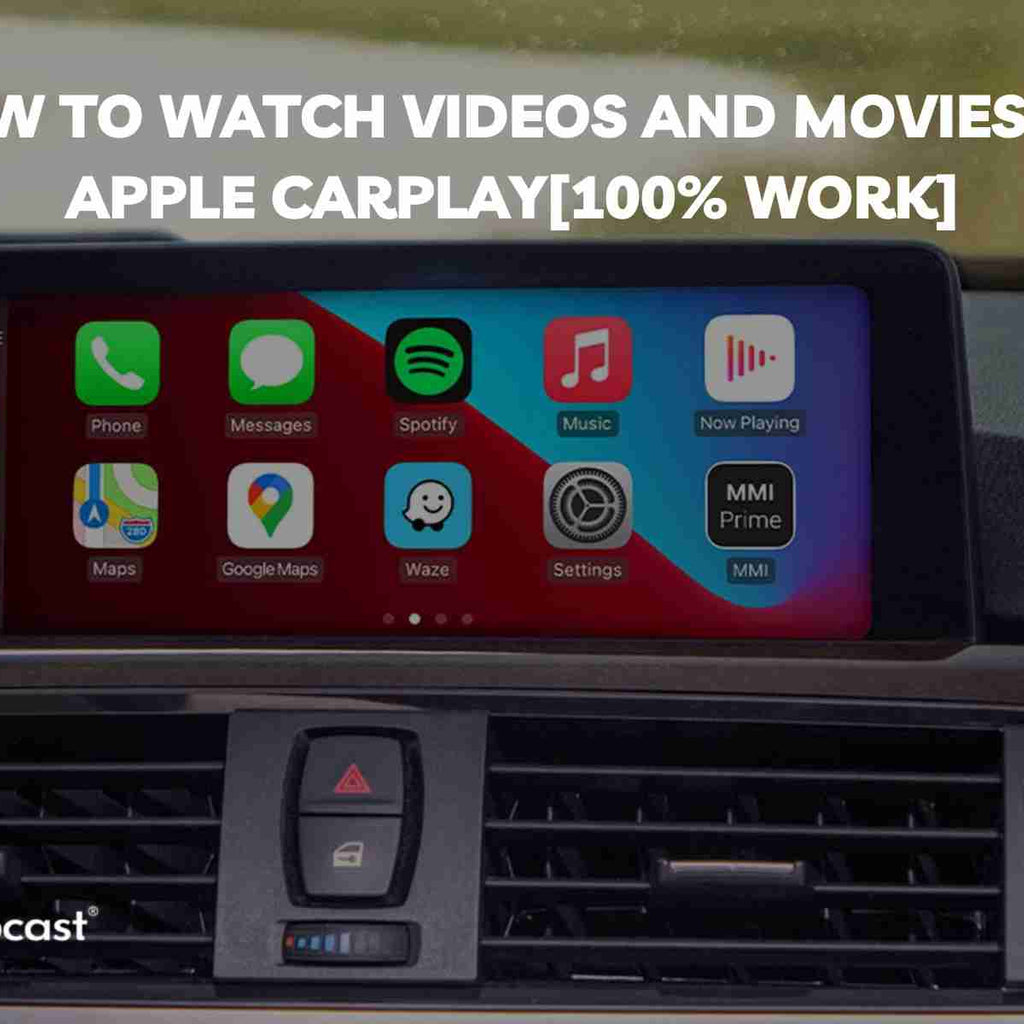 How To Watch Movies On Apple Carplay How to Watch Videos and Movies on Apple CarPlay [100% Working] – OTTOCAST