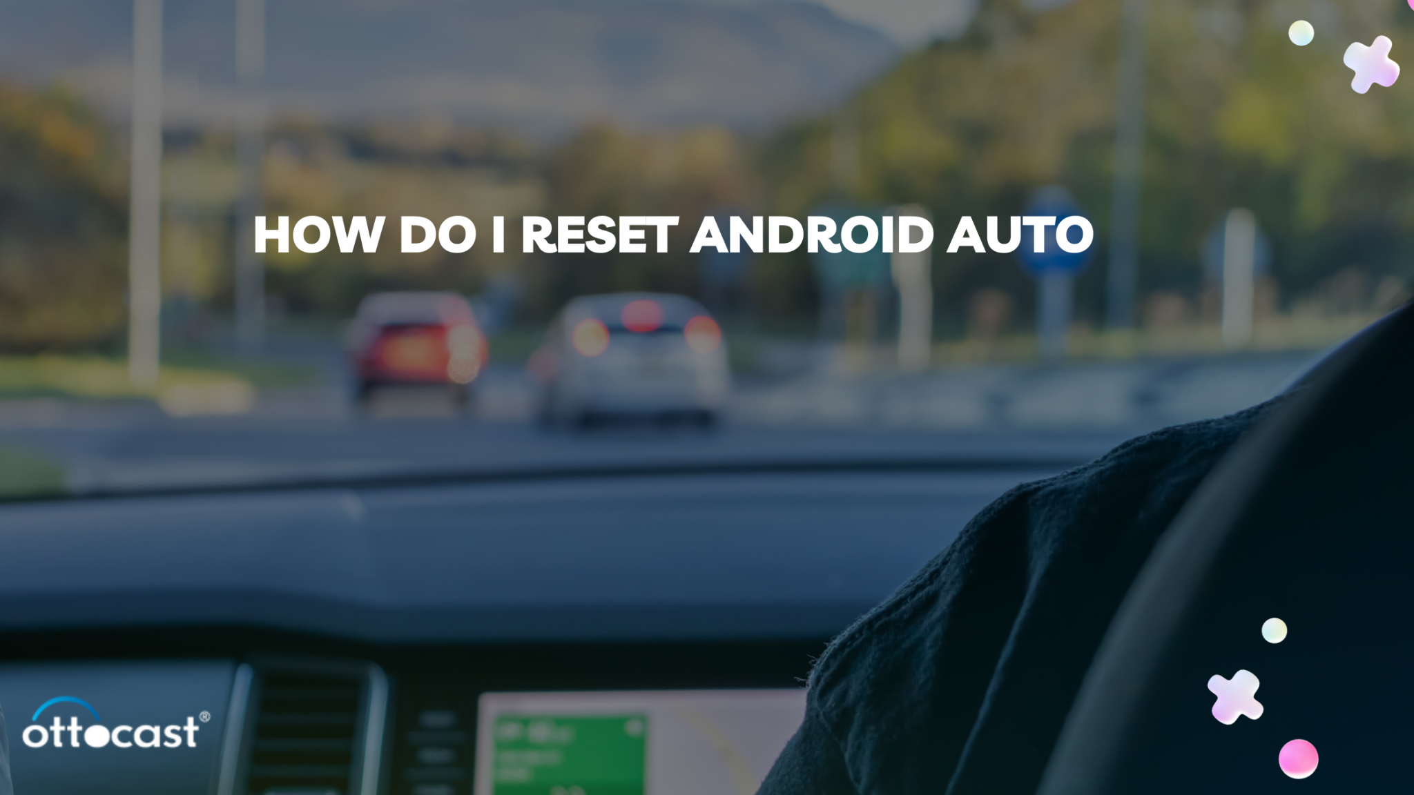 How do I reset Android auto?