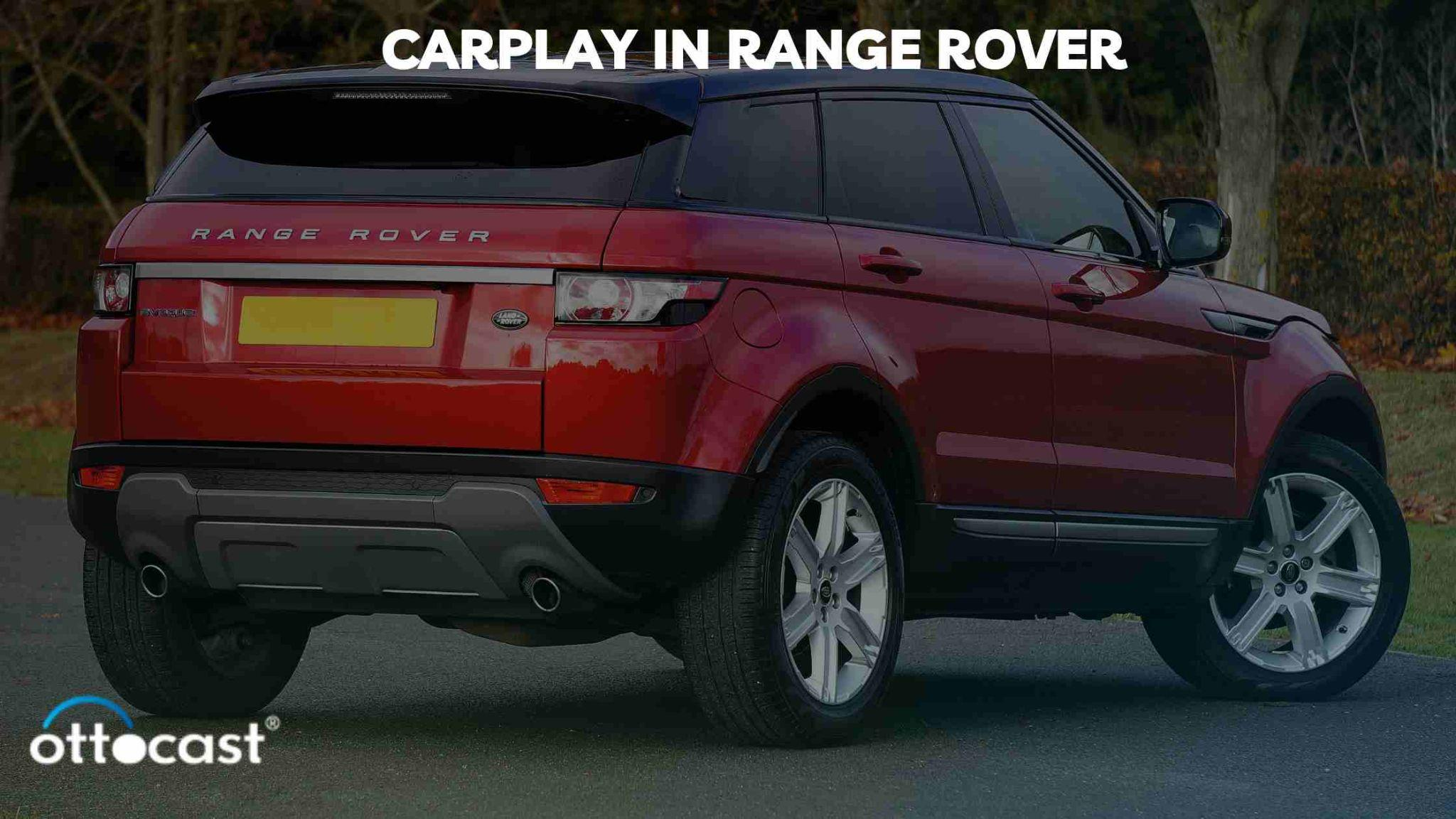CarPlay in Range Rover: Elevating Your Drive with High-Tech Connectivi ...