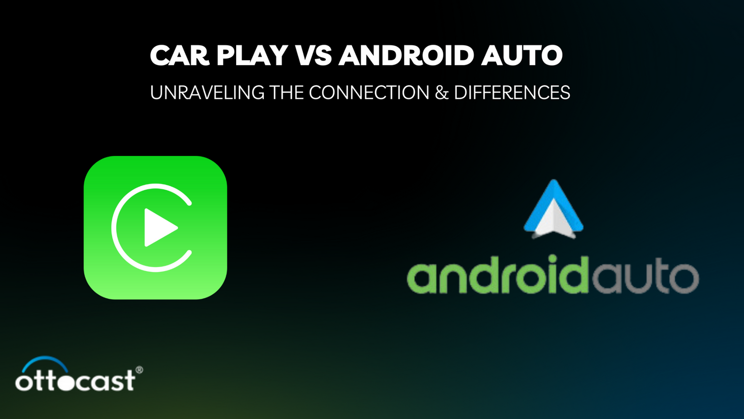 Car Play vs Android Auto: Unraveling the Connection & Differences